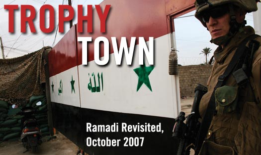 Trophy Town: Ramadi Revisited, October 2007