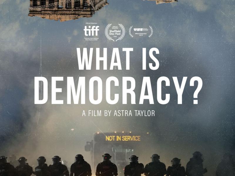 <i>What is Democracy?</i>. Directed by Astra Taylor. Zeitgeist Films, 2018. 108 minutes.