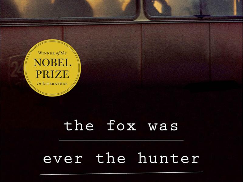 The Fox Was Ever the Hunter. Metropolitan, 2016. 256p. HC, $28.