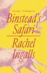 <em>Binstead's Safari</em>. By Rachel Ingalls. New Directions, 2019. 218p. HB, 5.95.</p>