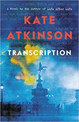 <em>Transcription</em>. By Kate Atkinson. Little, Brown, 2018. 352p. HB, $28.</p>