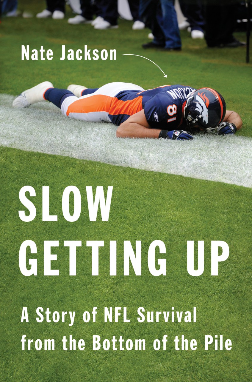  Slow Getting Up  by Nate Jackson 