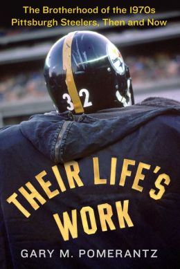 Their Life's Work by  Gary M. Pomerantz