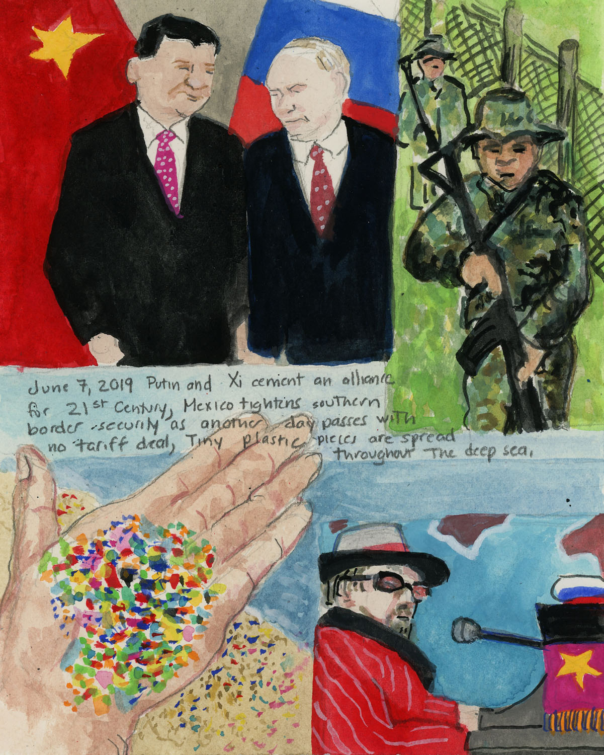 Day 1,294 (June 7, 2019) <br>Gouache, Watercolor, graphite on paper, 7 ½ x 6 in.<br><i>Putin and Xi cement an alliance for 21st century, Mexico tightens southern border security as another day passes with no tariff deal, Tiny plastic pieces are spread throughout the deep sea.</i>