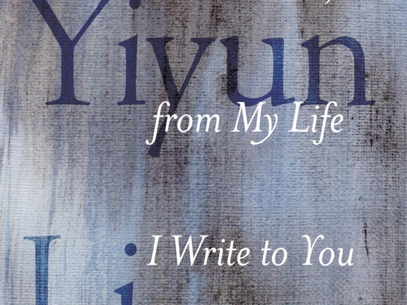 <i>Dear Friend, from My Life I Write to You in Your Life</i>. By Yiyun Li. Random House, 2017. 224p. HB, $27.